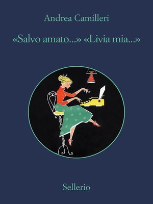 cover image of "Salvo amato..." "Livia mia..."